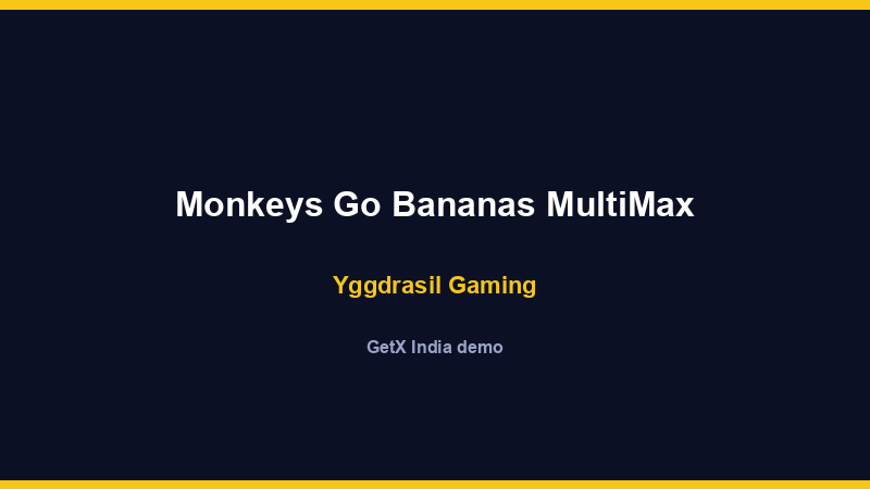 Monkeys Go Bananas MultiMax — Yggdrasil Gaming